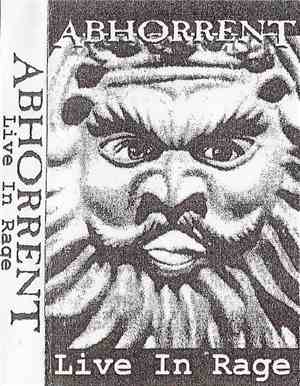 Abhorrent - Live In Rage