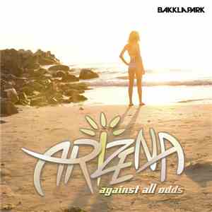 Arizena - Against All Odds