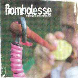 Bombolesse - Pucha-Pucha - Musique Brésilianisée