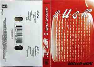Bush - Sixteen Stone