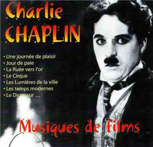 Charlie Chaplin - Musiques de Films