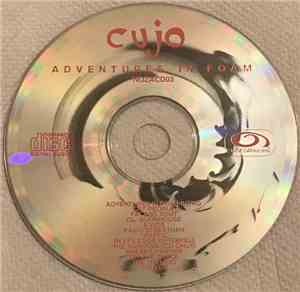 Cujo - Adventures In Foam