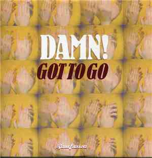 Damn! - Got To Go