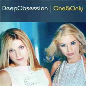 Deep Obsession - One & Only