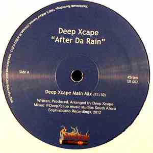 Deep Xcape - After Da Rain