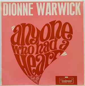 Dionne Warwick - Anyone Who Had A Heart