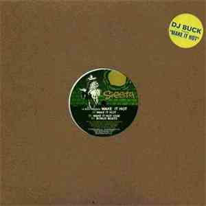 DJ Buck - Make It Hot