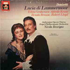 Donizetti, Edita Gruberova, Alfredo Kraus, Renato Bruson, Robert Lloyd , Th ...