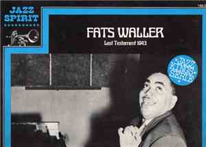 Fats Waller - Last Testament 1943