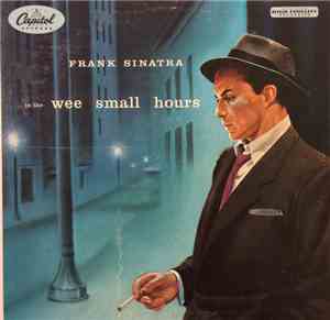 Frank Sinatra - In The Wee Small Hours