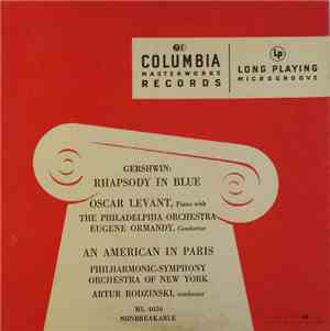 Gershwin - Oscar Levant, The Philadelphia Orchestra, Eugene Ormandy / Philh ...