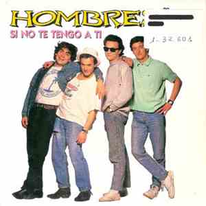 Hombres G - Si No Te Tengo A Ti