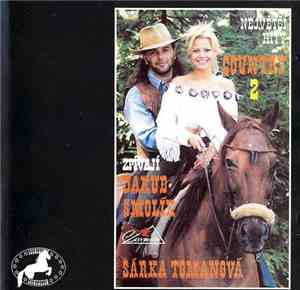 Jakub Smolík, Šárka Tomanová - Největší Hity Country 2