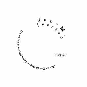 Jan-M. Iversen - (Music From) Digna Town (Extracts)