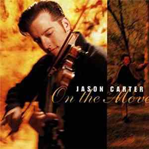 Jason Carter  - On The Move