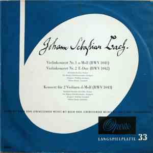 Johann Sebastian Bach - Violinkonzert Nr. 1 A-Moll (BWV 1041) / Violinkonze ...