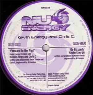 Kevin Energy And Chris C - Go Bizzerk / Forward To The Past