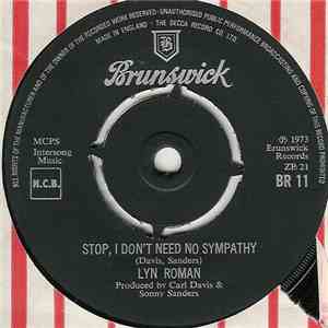 Lyn Roman - Stop, I Don't Need No Sympathy