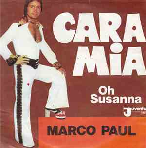 Marco Paul  - Cara Mia