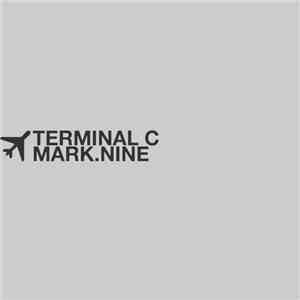 Mark.Nine - Terminal C