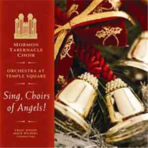 Mormon Tabernacle Choir, Orchestra at Temple Square - Sing, Choirs Of Angel ...