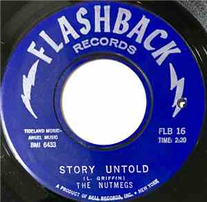 Nutmegs - Story Untold / Make Me Lose My Mind