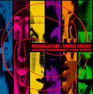 Otomo Yoshihide / Carl Stone - Monogatari: Amino Argot