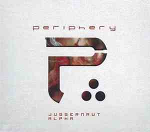 Periphery  - Juggernaut • Alpha