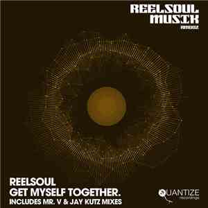Reelsoul - Get Myself Together