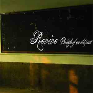 Revive  - Beliefs Of An Old Past