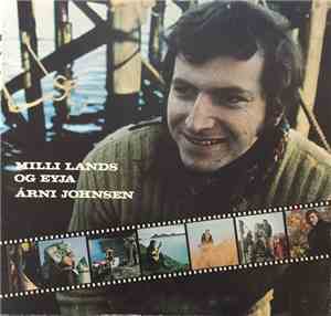Árni Johnsen - Milli Lands Og Eyja