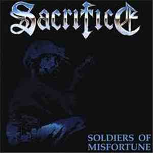 Sacrifice  - Soldiers Of Misfortune