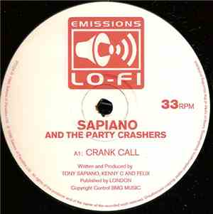 Sapiano And The Party Crashers - Crank Call
