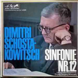 Schostakowitsch - Die Leningrader Philharmonie, Jewgenij Mrawinskij - Dimit ...