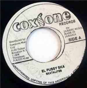Skatalites / The Maytals - El Pussy Ska / If You Ever Change