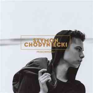 Szymon Chodyniecki - Przeciwności