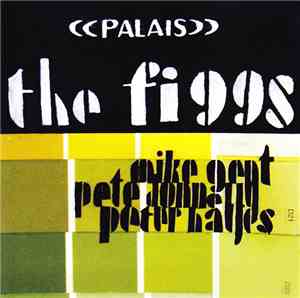 The Figgs - Palais
