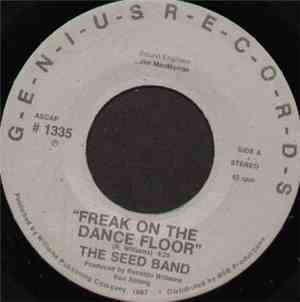 The Seed Band - Freak On The Dance Floor / Revelations