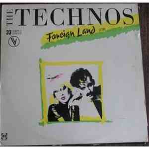 The Technos - Foreign Land