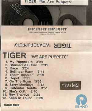 Tiger  - We Are Puppets