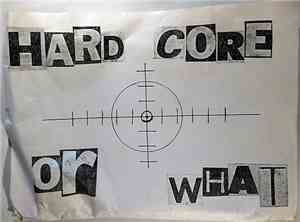 Various - Hard Core Or What