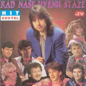 Various - Kad Naše Uvenu Staze
