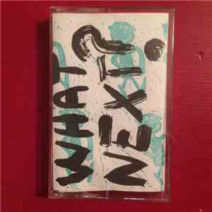 What Next? - Tape