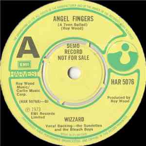 Wizzard  - Angel Fingers (A Teen Ballad)