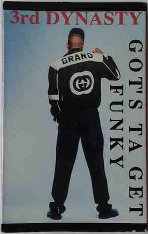 3rd Dynasty - Got's Ta Get Funky