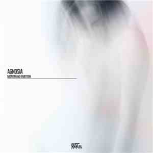 Agnosia - Motion And Emotion
