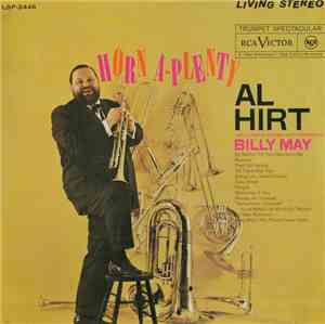 Al Hirt With Orchestra Arranged And Conducted By Billy May - Horn A-Plenty