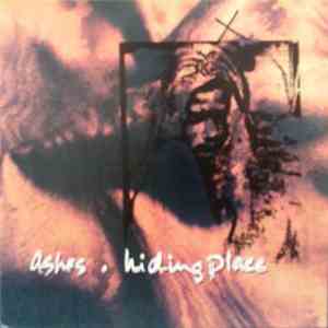 Ashes  - Hiding Place