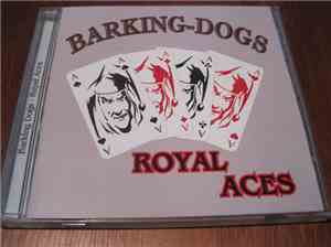 Barking-Dogs - Royal Aces