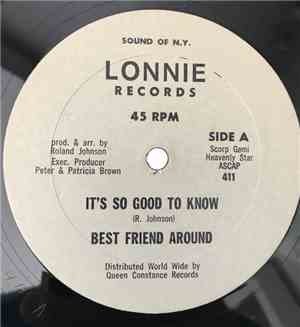 Best Friend Around - It's So Good To Know